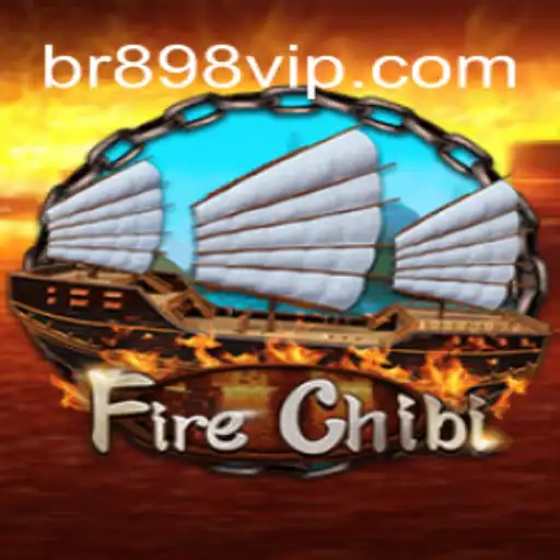 Exploring the Fiery World of FireChibi - A Game Revolutionized by BR898.COM
